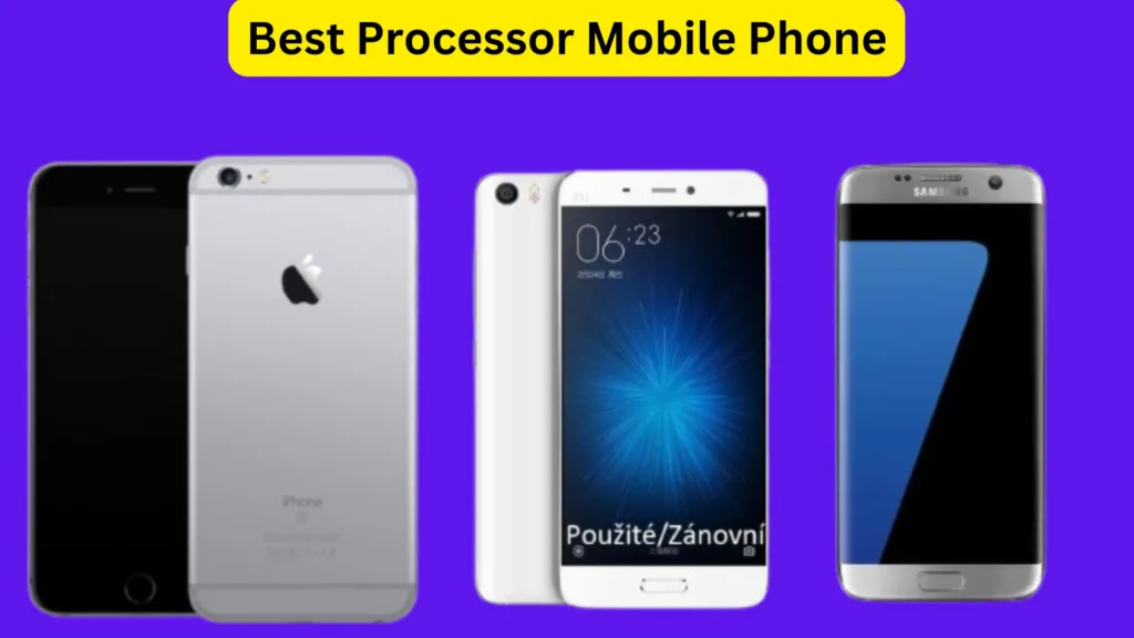 Best Processor Mobile Phone in India, see great performance along with price