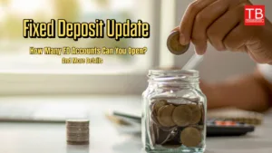 Featured image for: FD Update: How Many Fixed Deposit Accounts Can You Open? Know What the RBI Rule Says in Business category