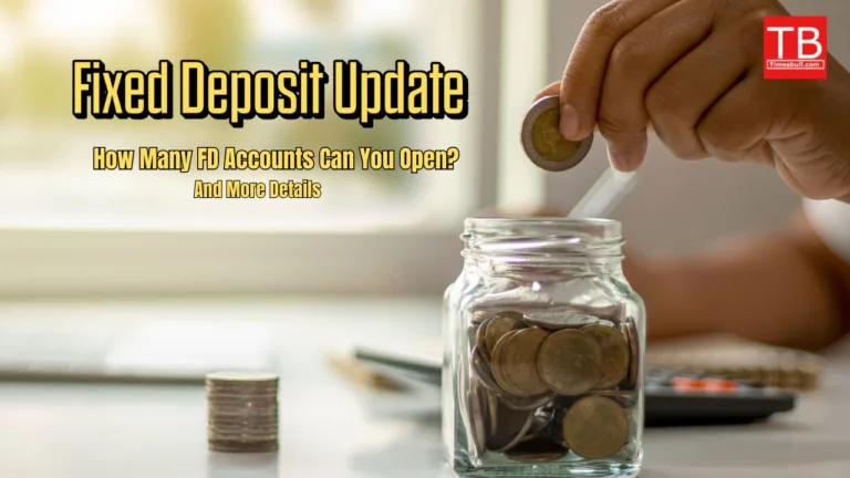 FD Update: How Many Fixed Deposit Accounts Can You Open? Know What the RBI Rule Says