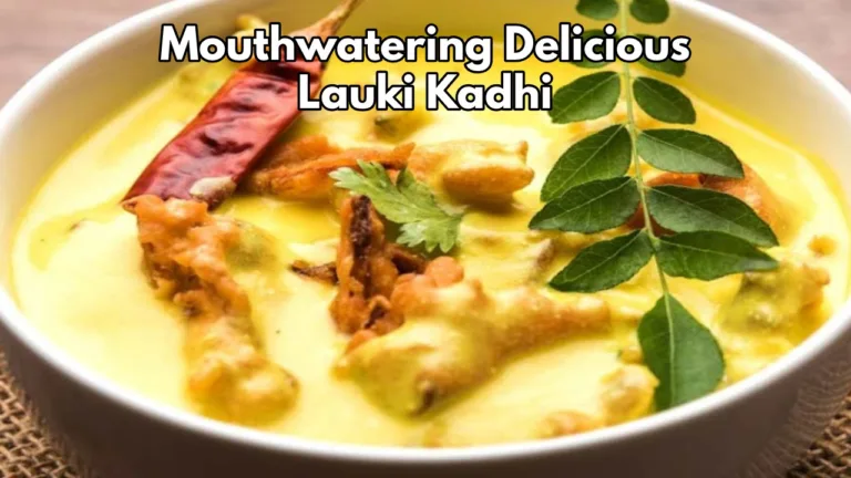 Lauki Kadhi Recipe:  Make Delicious & Mouthwatering Lauki Kadhi At Home Loved by All, Note This Method