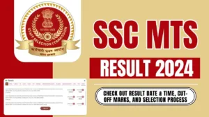 SSC MTS Result 2024- Result released Soon At ssc.gov.in, How To Check