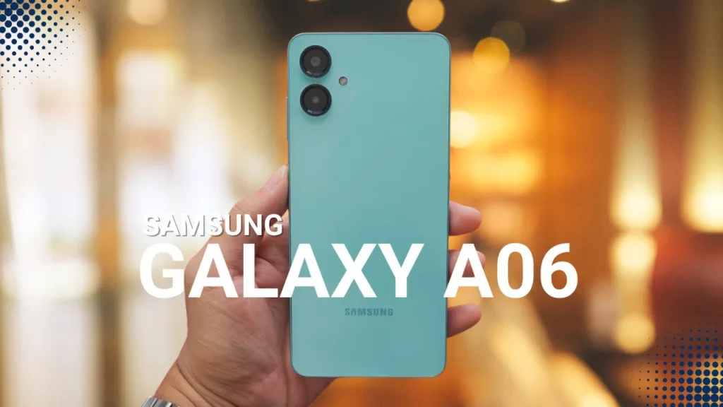 Samsung Galaxy A06 now Available below 9,000, know its specifications and price now!