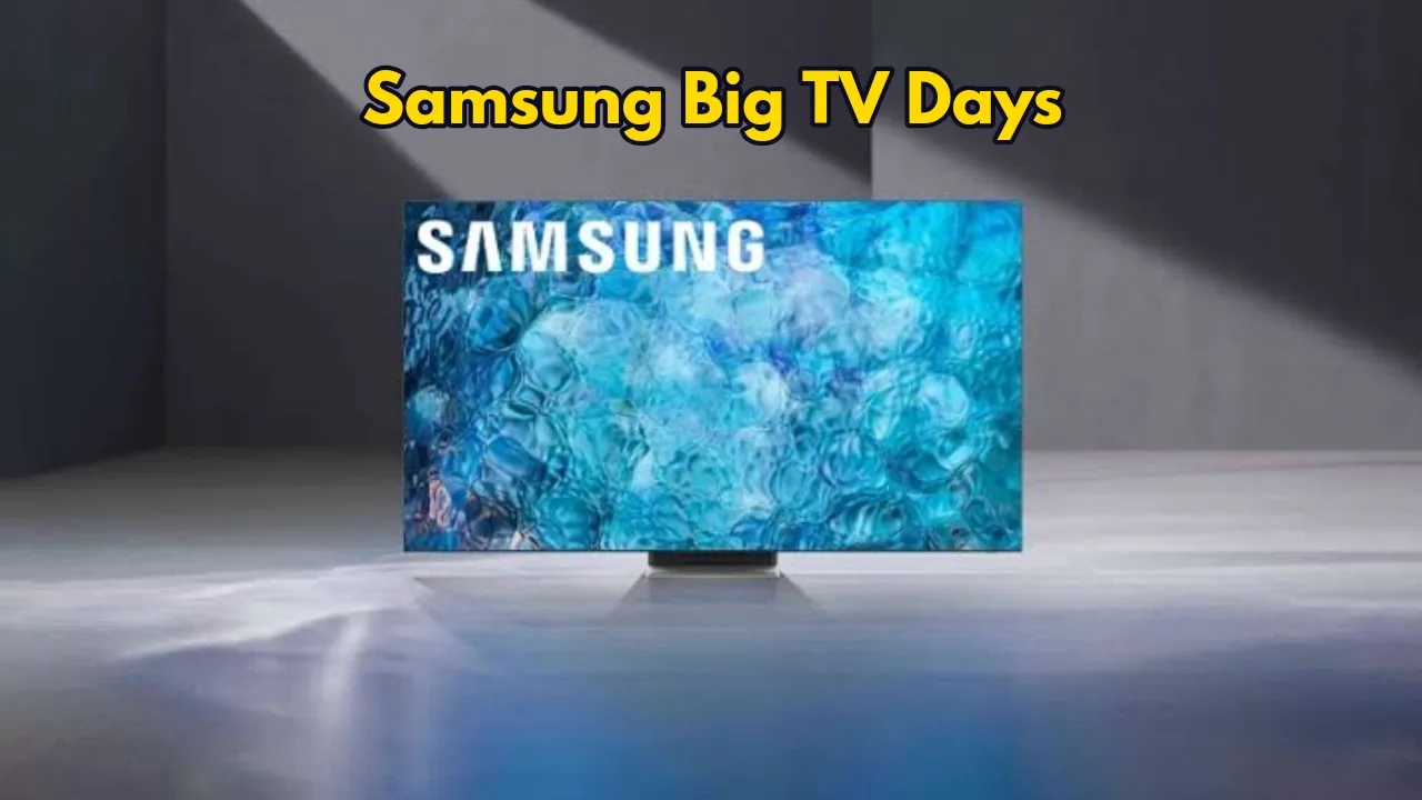 Samsung Big TV Days