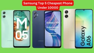 Samsung Top 5 Cheapest Phone Under 10000