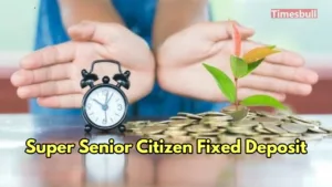 Featured image for: Super Senior Citizen FD- Earn Higher Interest Rates at SBI, PNB & More in Business category