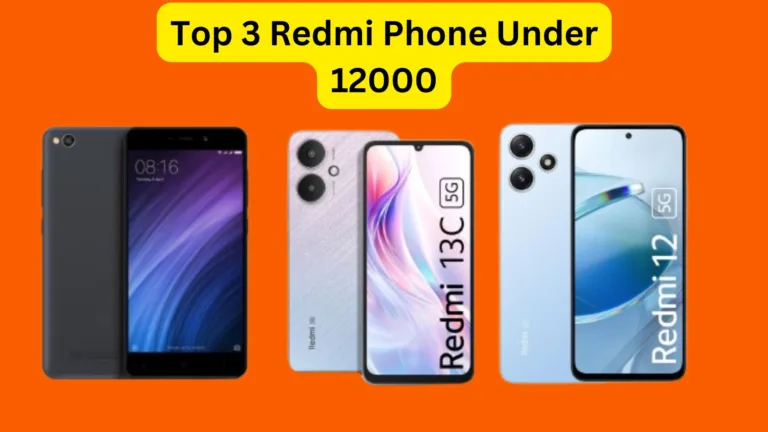 Top 3 Redmi Phone Under 12000 in India, great camera with great processor