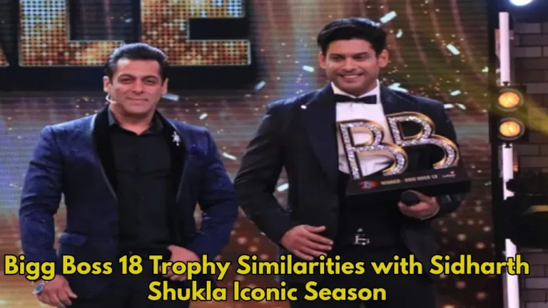Bigg Boss 18 Trophy Grabs Headlines, Fans Compare It to Sidharth Shukla Season!