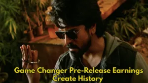 Featured image for: Game Changer Box Office Predictions: Game Changer’s Advance Booking  Break Records Worldwide in Entertainment category