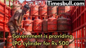 Featured image for: The state government is providing LPG cylinder for Rs 500 only; take the benefit in Business category