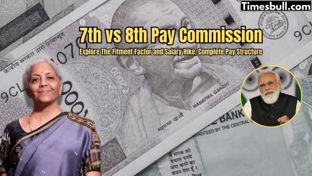 7th vs 8th Pay Commission