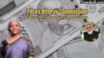 7th vs 8th Pay Commission