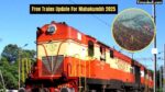 Free Trains For Mahakumbh 2025