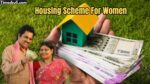 Housing Scheme Foe Women