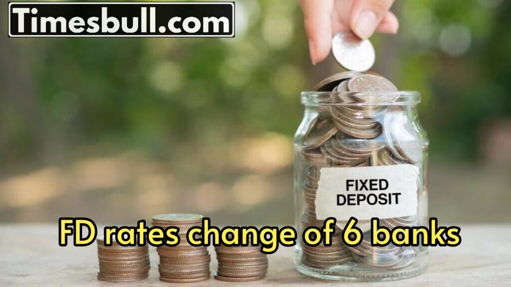 After a big budget change in FD rates of these 6 banks, now you will get this much