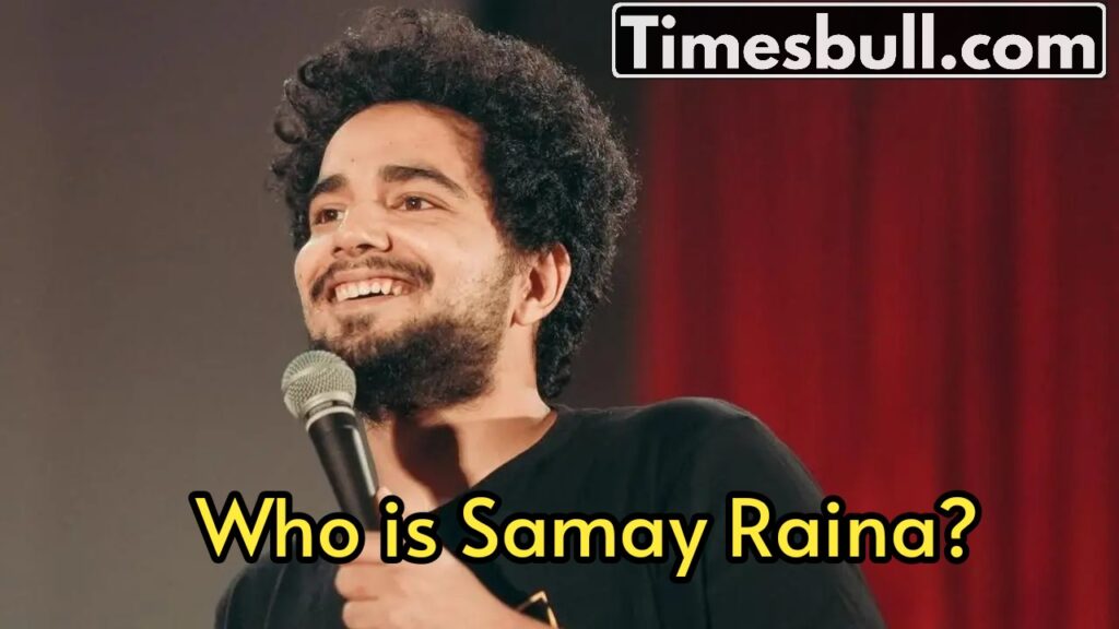 Who is Samay Raina? earns millions from comedy shows, knows how much property he owns